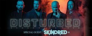 Read more about the article Disturbed / Skindred (Λονδίνο, Αγγλία – 11/05/2019)