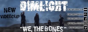 Read more about the article DIMLIGHT – “We, The Bones” – New Official Music Video