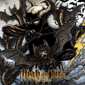 Read more about the article High On Fire – Bat Salad (EP)