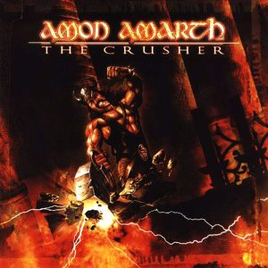 Read more about the article Amon Amarth – The Crusher