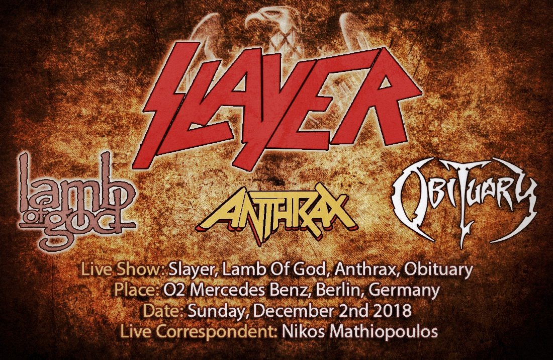 You are currently viewing Slayer, Lamb Of God, Anthrax, Obituary (Berlin, Germany – 02/12/18)