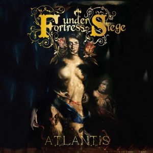 Read more about the article Fortress Under Siege – Atlantis
