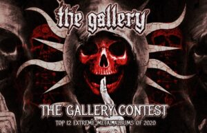 THE GALLERY Contest-Poll: Best EXTREME METAL albums for the year 2020!