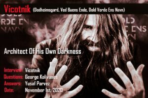 Read more about the article Vicotnik (Dodheimsgard, Ved Buens Ende, Dold Vorde Ens Navn) – Architect Of His Own Darkness