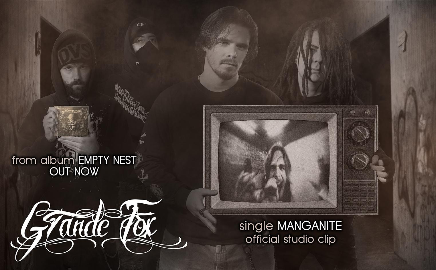 GRANDE FOX: Ακούστε το single τους “Manganite” από το άλμπουμ “Empty Nest”.