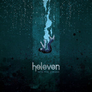 Heleven – Into The Oceans