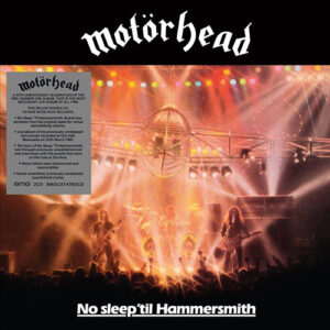 Read more about the article Motorhead – No Sleep ‘Til Hammersmith 40th Anniversary (επανακυκλοφορία)