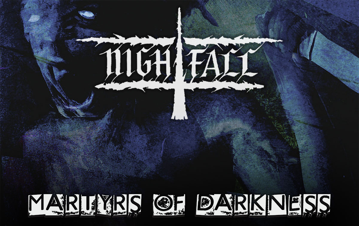 ΣΥΝΕΝΤΕΥΞΗ: Nightfall  Martyrs Of Darkness