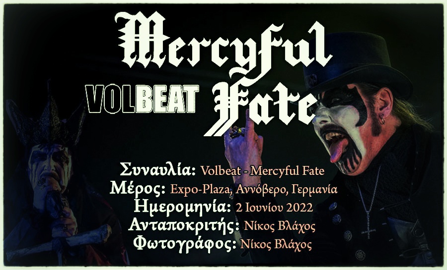Read more about the article Συναυλία: Volbeat – Mercyful Fate (Expo-Plaza, Αννόβερο, Γερμανία – 2/6/2022)