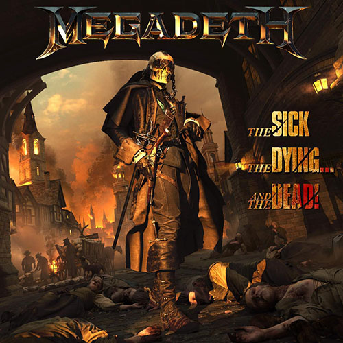 Read more about the article Megadeth – The Sick The Dying… And The Dead
