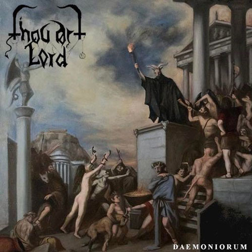 Read more about the article Thou Art Lord – Daemoniorum (EP)