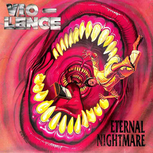 You are currently viewing Vio-lence – Eternal Nightmare
