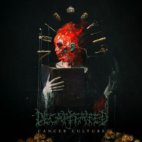 Read more about the article Decapitated – Cancer Culture